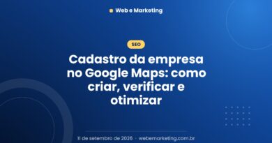 Cadastro da empresa no Google Maps: como criar, verificar e otimizar