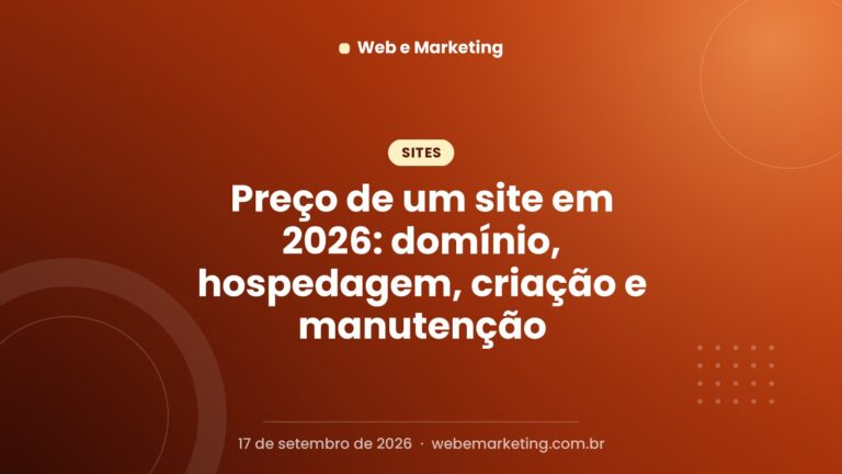 Preço de um site em 2026: domínio, hospedagem, criação e manutenção